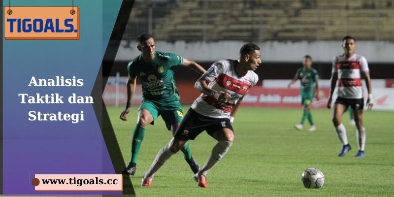 Analisis Taktik dan Strategi