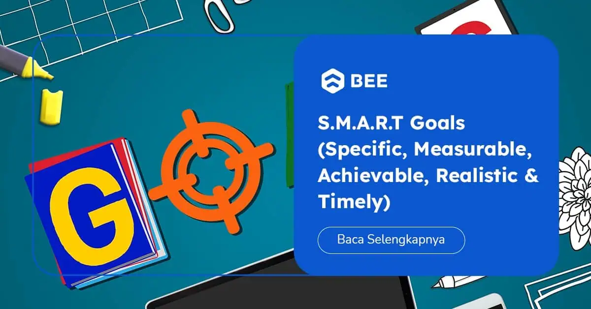 Apa Itu Goals - Memahami Arti, Manfaat, dan Cara Mencapainya
